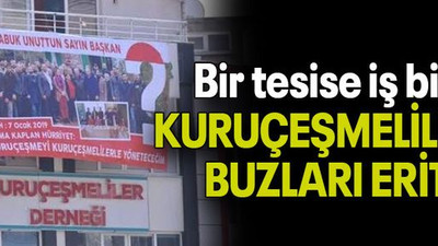 Bir tesise iş bitti! KURUÇEŞMELİLERLE BUZLARI ERİTTİ